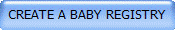 CREATE A BABY REGISTRY