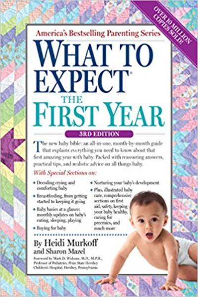 What To Expect: The First Year - Hardcover by: Book